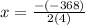 x =\frac{-(-368)}{2(4)}