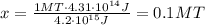 x=\frac{1 MT \cdot 4.31\cdot 10^{14}J}{4.2\cdot 10^{15} J}=0.1 MT