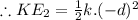 \therefore KE_2=\frac{1}{2} k.(-d)^2