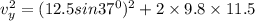 v_y^2 = (12.5 sin 37^0)^2+ 2\times 9.8 \times 11.5