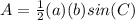 A=\frac{1}{2}(a)(b)sin (C)