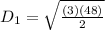D_{1}=\sqrt{\frac{(3)(48)}{2}}
