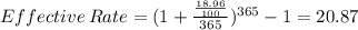 Effective\:Rate=(1+\frac{\frac{18.96}{100}}{365})^{365}-1=20.87\,