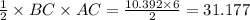 \frac{1}{2} \times BC \times AC = \frac{10.392 \times 6}{2} = 31.177