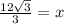 \frac{12\sqrt{3}}{3}=x