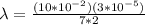 \lambda = \frac{(10*10^{-2})(3*10^{-5})}{7*2}