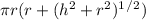\pi r(r+(h^2+r^2)^1^/^2)