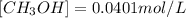 [CH_3OH]=0.0401mol/L
