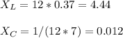 \large X_L=12*0.37=4.44\\\\X_C=1/(12*7)=0.012