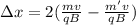 \Delta x = 2(\frac{mv}{qB} - \frac{m'v}{qB})