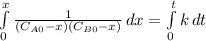 \int\limits^x_0 {\frac{1}{(C_{A0}-x)(C_{B0}-x)} } \, dx = \int\limits^t_0 {k} \, dt