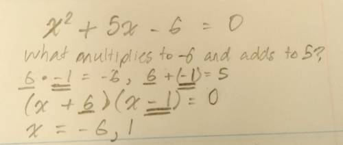 Find the solution set. x^2+ 5x – 6=0