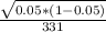\frac{\sqrt{0.05*(1-0.05)}}{331}