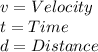 v=Velocity\\t=Time\\d=Distance