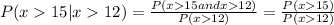 P(x15|x12)=\frac{P(x15 and x12)}{P(x12)}=\frac{P(x15)}{P(x12)}