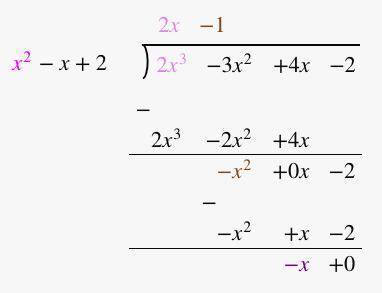 What is the constant term of the quotient when 2x^3-3x^2 + 4x-2 is divided by x^2-x+2?
