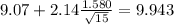 9.07 + 2.14 \frac{1.580}{\sqrt{15}}=9.943