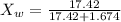 X_w=\frac{17.42}{17.42+1.674}