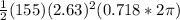 \frac{1}{2}(155) (2.63)^{2}(0.718*2\pi)