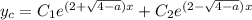 y_c=C_1e^{(2+\sqrt{4-a})x}+C_2e^{(2-\sqrt{4-a})x}