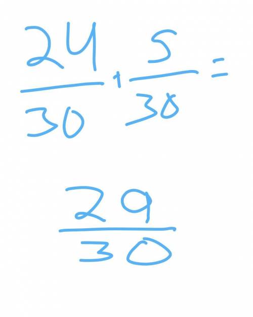 Find the sum, difference, product, or quotient. write your answer in simplest form. 4/5+1/6
