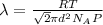 \lambda=\frac{RT}{\sqrt{2} \pi d^{2}N_{A}P}