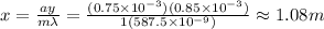 x=\frac{ay}{m\lambda}=\frac{(0.75\times10^{-3})(0.85\times10^{-3})}{1(587.5\times10^{-9})}\approx1.08m