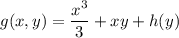 g(x,y)=\dfrac{x^3}3+xy+h(y)