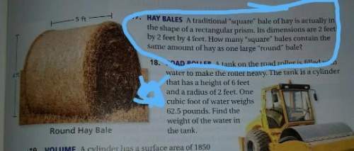 Atraditional "square bale of hay is actually in the shape of a rectangular prism. its dimensions are
