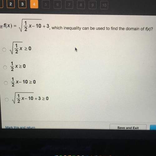 If f(x)=sqrt1/2x-10+3 which inequality can be used to find the domain of f(x)