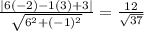 \frac{|6(-2) - 1(3) + 3|}{\sqrt{6^{2} + (- 1)^{2}}} = \frac{12}{\sqrt{37} }