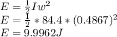 E = \frac{1}{2} Iw^{2}\\E=\frac{1}{2} *84.4*(0.4867)^{2}\\E=9.9962 J
