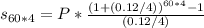 s_{60*4} =P*\frac{(1+(0.12/4))^{60*4}-1 }{(0.12/4)}
