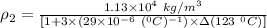 {\rho_2}=\frac{1.13\times 10^4\ kg/m^3}{[1+3\times (29\times 10^{-6}\ (^0C)^{-1})\times \Delta (123\ ^0C)]}