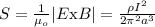 S = \frac{1}{ \mu_o} |E \textrm{x}B| = \frac{\rho I^2}{2 \pi^2 a^3}&#10;