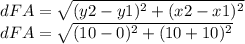 dFA= \sqrt{ (y2-y1)^{2} +(x2-x1)^{2} } \\ dFA= \sqrt{ (10-0)^{2} +(10+10)^{2}