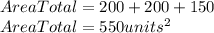 Area Total=200+200+150 \\ Area Total=550 units^{2}