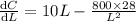 \frac{\mathrm{d} C}{\mathrm{d} L}=10L-\frac{800\times 28}{L^2}