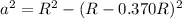 a^2=R^2-(R-0.370R)^2