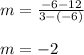 m=\frac{-6-12}{3-(-6)}\\\\m=-2