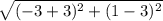 \sqrt{( - 3 + 3)^{2} + (1 - 3)^{2} }