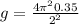 g = \frac{4\pi^2 0.35}{2^2}