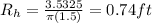 R_h=\frac {3.5325}{\pi (1.5)}=0.74 ft