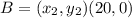 B=(x_{2},y_{2})(20,0)
