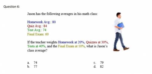 Jarvis has the following averages in his math class:  homework avg:  93 quiz avg:  82 test avg:  72