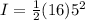 I=\frac{1}{2}(16)5^{2}