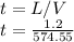 t=L/V\\t=\frac{1.2}{574.55}