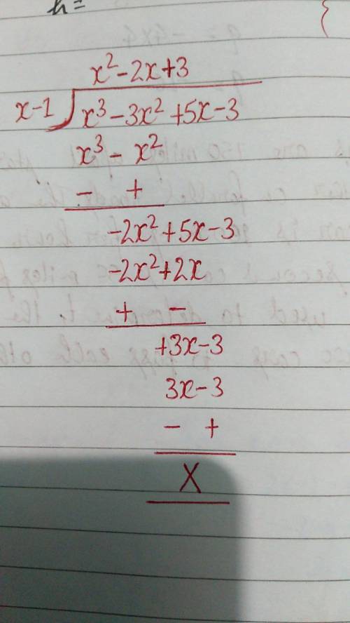 What is the quotient (x^3 – 3x^2 + 5x – 3) ÷ (x – 1)?  a. x^2 – 2x – 3 b. x^2 + 2x + 7 c. x^2 – 3x +