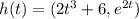 h(t)=(2t^3+6,e^{2t})