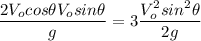 \displaystyle \frac{2V_{o}cos\theta V_{o}sin\theta}{g}=3\frac{V_{o}^2sin^2\theta}{2g}